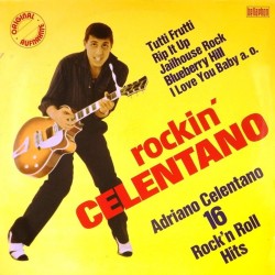 Пластинка Adriano Celentano Rockin' Celentano. 16 Rock'n'Roll Hits