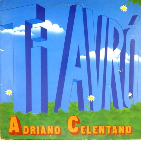 Пластинка Adriano Celentano Ti Avro