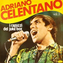 Пластинка Adriano Celentano Vol. 3. I ragazzi dei juke box