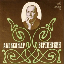 Пластинка Александр Вертинский Александр Вертинский