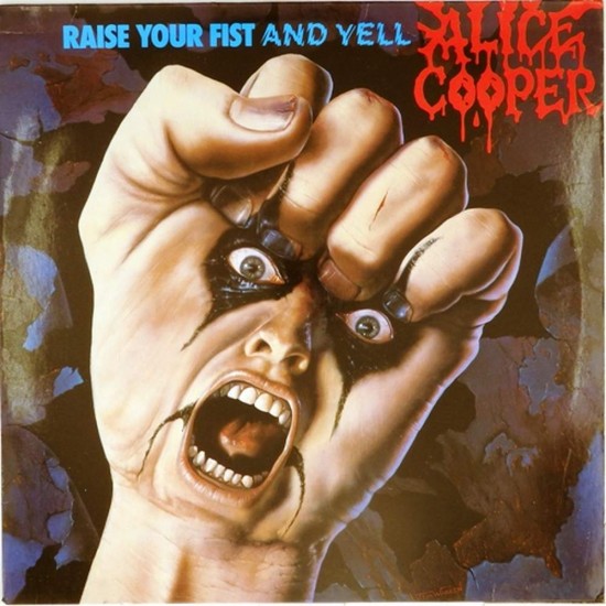 Пластинка Alice Cooper Raise Your Fist and Yell