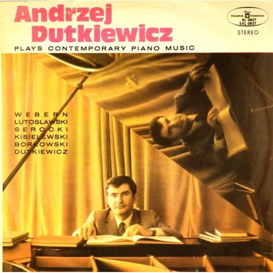 Пластинка Andrzej Dutkiewicz ‎ Andrzej Dutkiewicz Plays Contemporary Piano Music