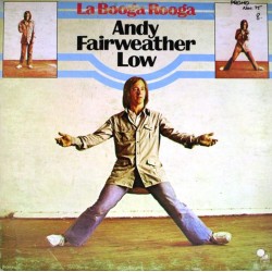 Пластинка Andy Fairweather-Low La Booga Rooga