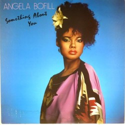 Пластинка Angela Bofill Something about you