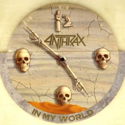 Пластинка Anthrax In my world