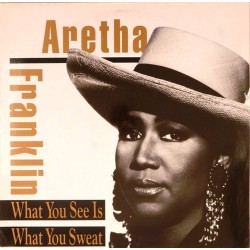 Пластинка Aretha Franklin What you see is What you sweat