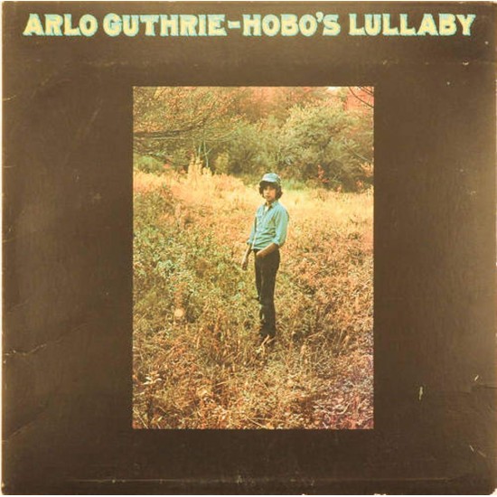 Пластинка Arlo Guthrie Hobo's Lullaby