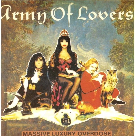 Пластинка Army of Lovers Massive Luxury Overdose