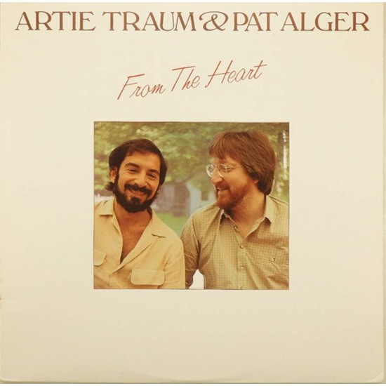 Пластинка Artie Traum & Pat Alger From the Heart