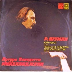 Пластинка Артуро Бенедетти Микеланджели (фортепиано) Р.Шуман