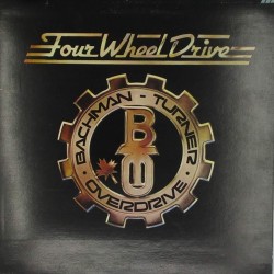 Пластинка Bachman-Turner Overdrive Four Wheel Drive