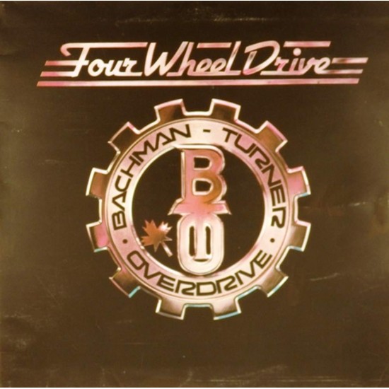 Пластинка Bachman-Turner Overdrive Four Wheel Drive