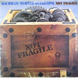 Пластинка Bachman-Turner Overdrive Not Fragile