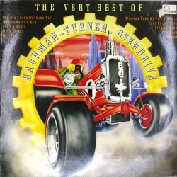 Пластинка Bachman-Turner Overdrive The Very Best of Bachman-Turner Overdrive