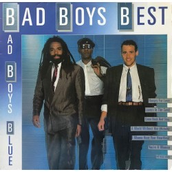 Пластинка Bad Boys Blue Bad Boys Best