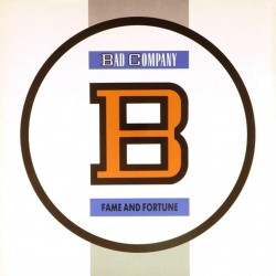 Пластинка Bad Company Fame and fortune