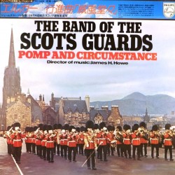 Пластинка Band Of The Scots Guards The Pomp And Circumstance