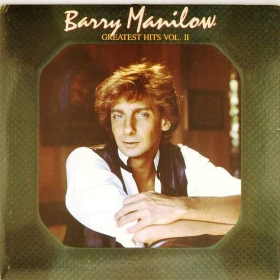 Пластинка Barry Manilow Greatest hits. Vol.II