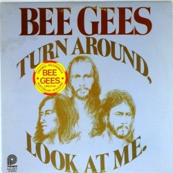 Пластинка Bee Gees Turn Around, Look at Me