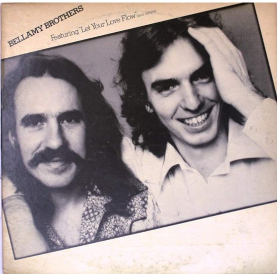 Пластинка Bellamy Brothers ‎ Bellamy Brothers Featuring "Let Your Love Flow" (And Others)