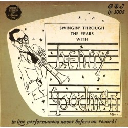 Пластинка Benny Goodman Swingin' Through The Years