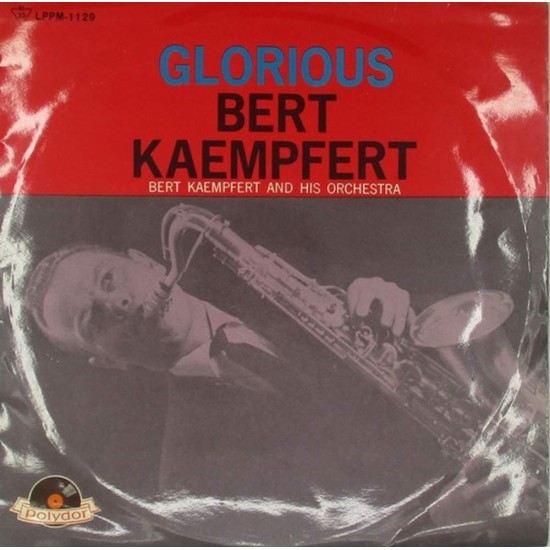 Пластинка Bert Kaempfert And His Orchestra Glorious Bert Kaempfert