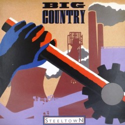 Пластинка Big Country ‎ Steeltown