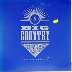 Пластинка Big Country The Crossing