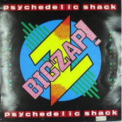 Пластинка Big Zap! Psychedelic Shack (45 RPM)