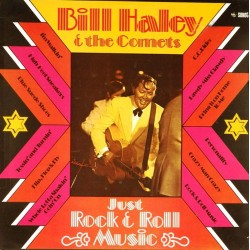 Пластинка Bill Haley & the Comets Just Rock & Roll Music