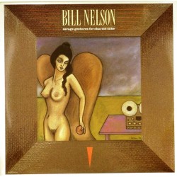 Пластинка Bill Nelson Savage gestures for charms sake
