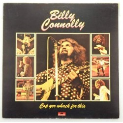 Пластинка Billy Connolly Cop yer whack for this
