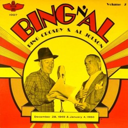 Пластинка Bing Crosby & Al Jolson Bing & Al Volume 2