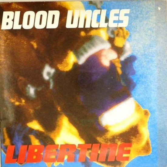 Пластинка Blood Uncles Libertine