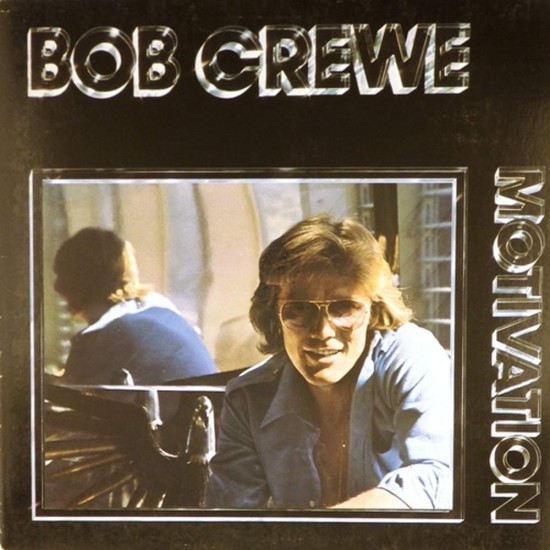 Пластинка Bob Crewe ‎ Motivation