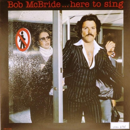 Пластинка Bob McBride Bob McBride...here to sing