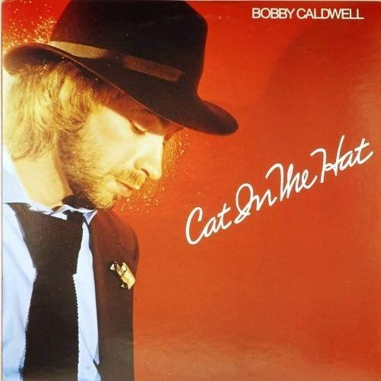 Пластинка Bobby Caldwell Cat in the Hat