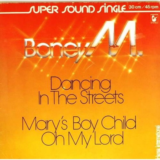 Пластинка Boney M Dancing in the streets. Mary's boy child oh my lord (maxi single)