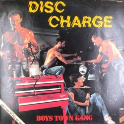 Пластинка Boys Town Gang Disc Charge