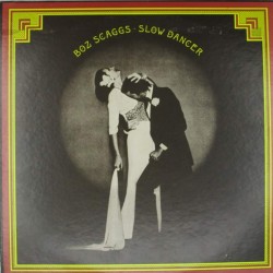 Пластинка Boz Scaggs Slow Dancer