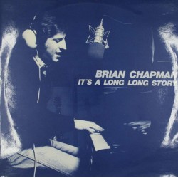 Пластинка Brian Chapman It's A Long Long Story