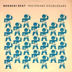 Пластинка Bronski Beat Truthdare Doubledare