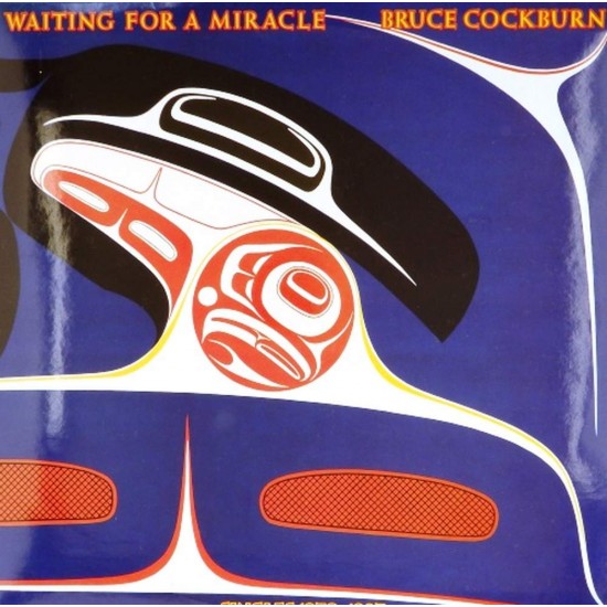 Пластинка Bruce Cockburn Waiting For A Miracle, Singles 1970-1987 (2 LP)