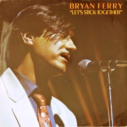 Пластинка Bryan Ferry Let's Stick Together