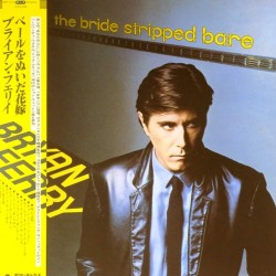 Пластинка Bryan Ferry The Bride Stripped Bare