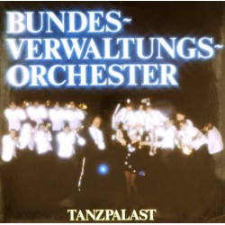 Пластинка Bundesverwaltungsorchester ‎ Tanzpalast