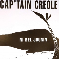 Пластинка Cap'tain Creole Ni Bel Jounin (45rpm)