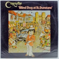 Пластинка Caravan Blind dog at St.Dunstans