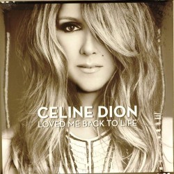 Пластинка Celine Dion Loved me back to life