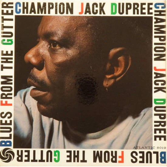 Пластинка Champion Jack Dupree Blues from the gutter